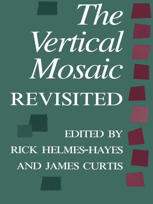 Title details for The Vertical Mosaic Revisited by Rick Helmes-Hayes - Available
